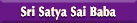 Sri Satya Sai Baba